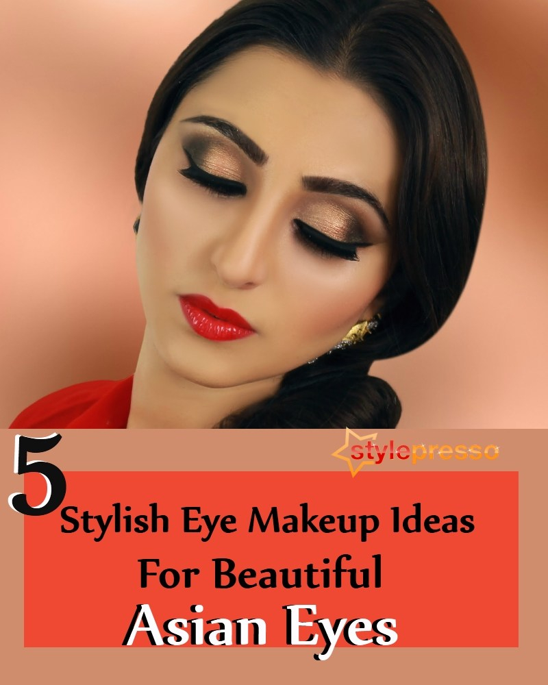 Asian Eye Makeup 5 Amazing And Stylish Eye Makeup Ideas For Beautiful Asian Eyes