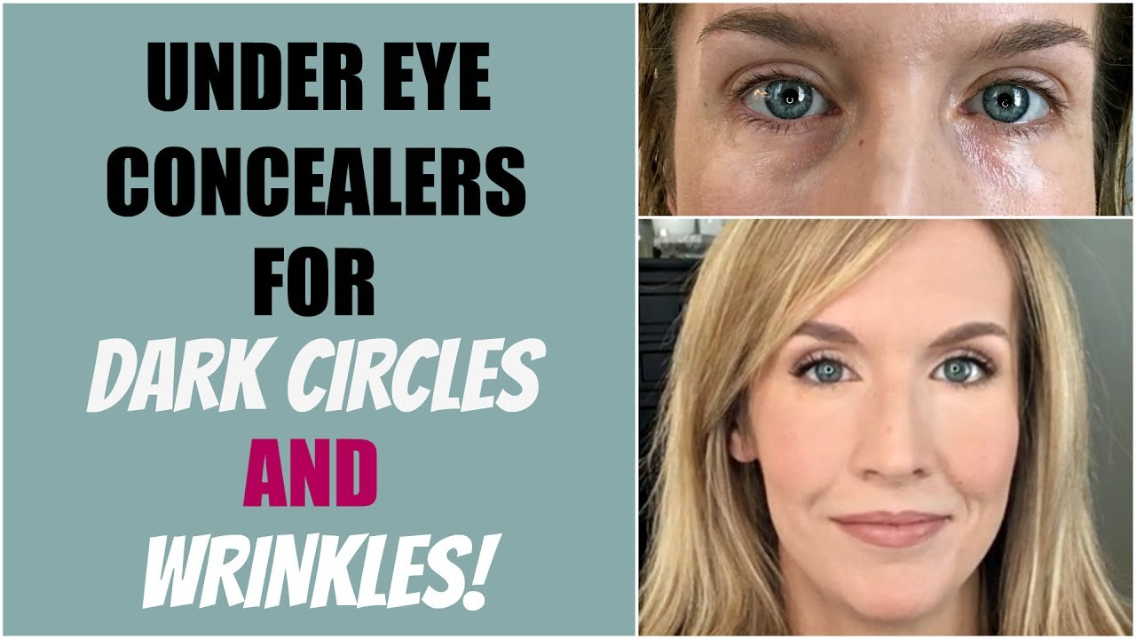 Best Under Eye Makeup Under Eye Concealers For Mature Skin And Dark Circles 14 Concealer