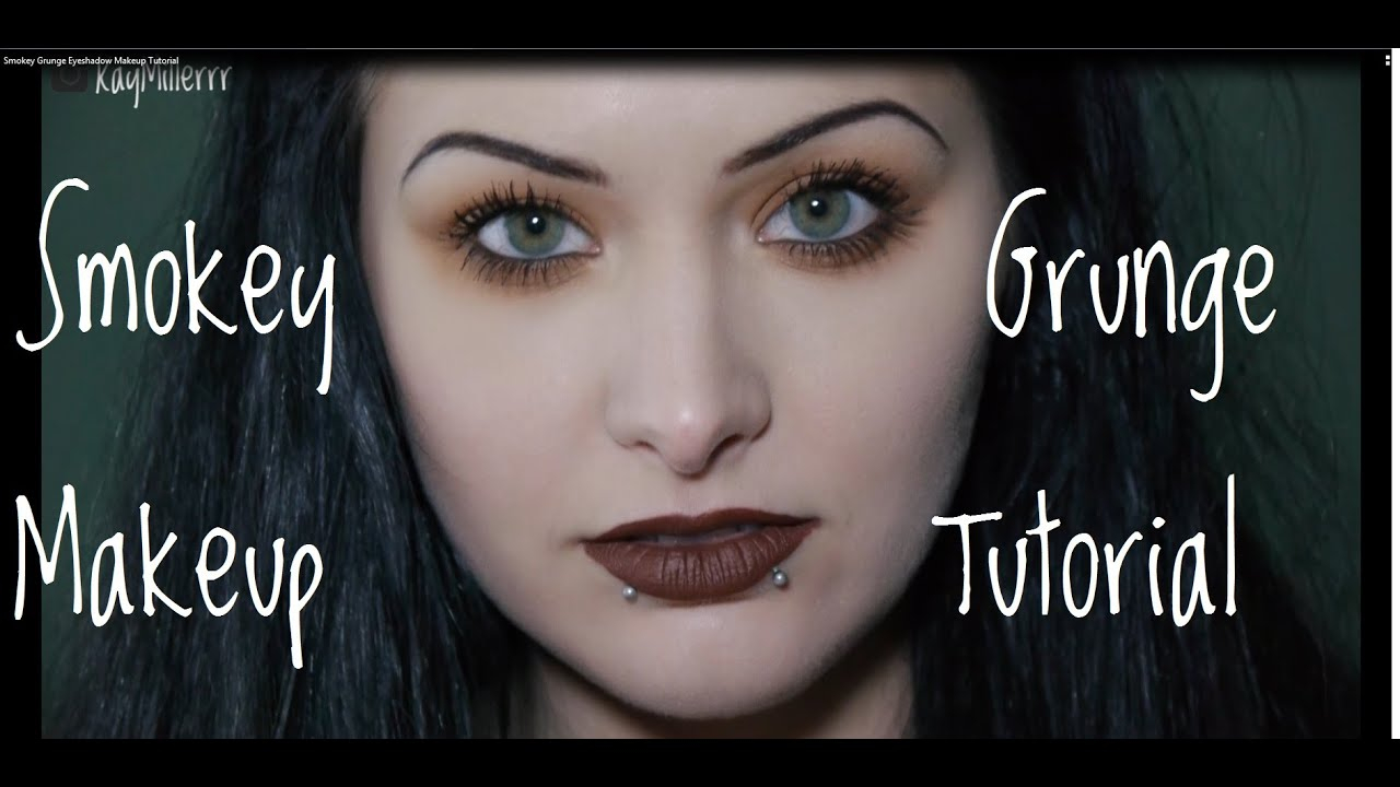 Grunge Eye Makeup Smokey Grunge Eyeshadow Makeup Tutorial Youtube
