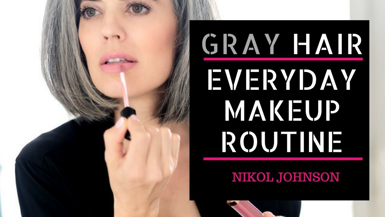 Makeup For Grey Hair And Green Eyes Gray Hair My Everyday Makeup Routine Nikol Johnson Youtube