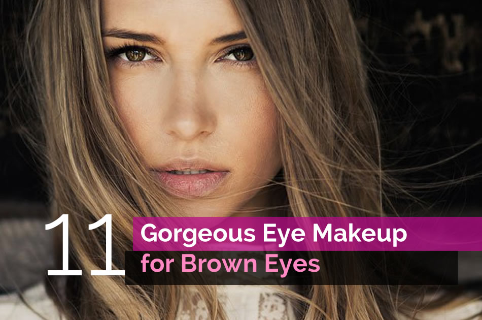 Makeup Ideas Brown Eyes Brown Hair Gorgeous Easy Eye Makeup Tutorials For Brown Eyes Eye Shadow